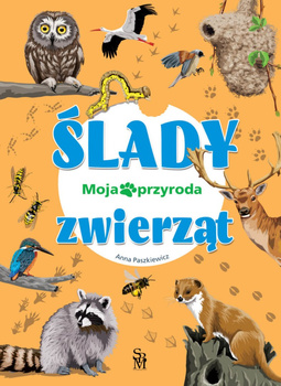 Ślady zwierząt. Moja przyroda