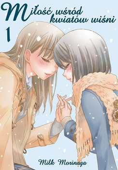 Miłość wśród kwiatów wiśni. Tom 1