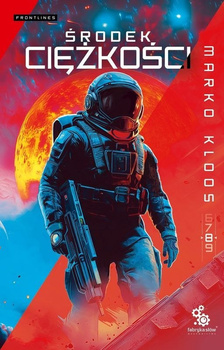 Środek ciężkości. Frontlines. Tom 8