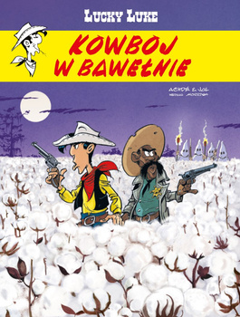 Kowboj w bawełnie. Lucky Luke
