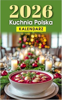 Kalendarz 2026 Kuchnia Polska B7 zdzierak