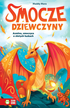 Azmina, smoczyca o złotych łuskach. Smocze Dziewczyny