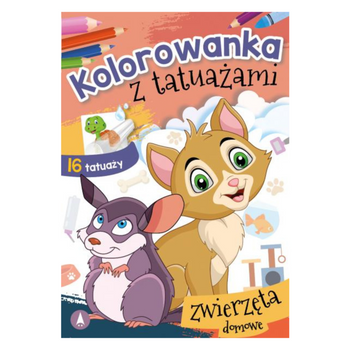 KOLOROWANKA Z TATUAŻAMI. ZWIERZĘTA DOMOWE