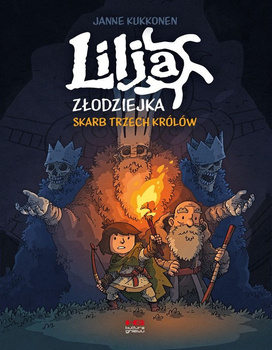 Lilja złodziejka. Skarb trzech królów