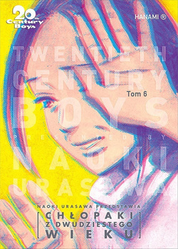 20th Century Boys - Chłopaki z XX wieku. Tom 6