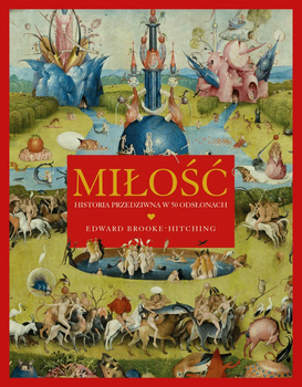 Miłość. Historia przedziwna w 50 odsłonach