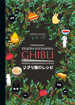 Ghibli. Nieoficjalna książka kucharska