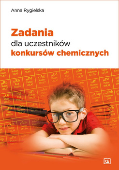 Zadania dla uczestników konkursów chemicznych wydanie 3