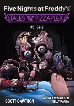 Tales from the Pizzaplex. Five Nights at Freddy's: B7-2. Tom 8