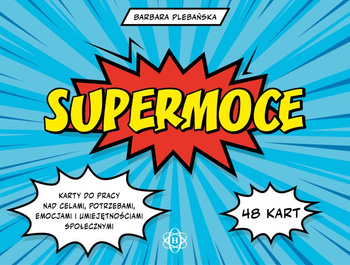 Supermoce karty do pracy nad celami potrzebami emocjami i umiejętnościami społecznymi