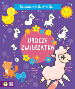 Rysowanie krok po kroku. Urocze zwierzątka