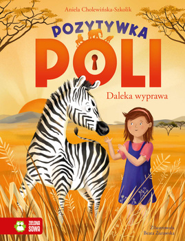 Pozytywka Poli. Daleka wyprawa