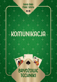 Brydżowe techniki. Komunikacja