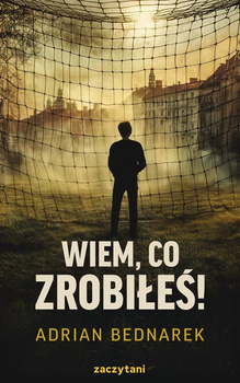 Wiem, co zrobiłeś!