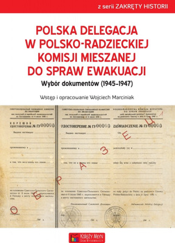 Polska delegacja w polsko-radzieckiej komisji mieszanej do spraw ewakuacji (1945-1947)