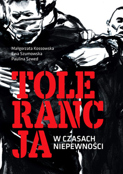 Tolerancja w czasach niepewności