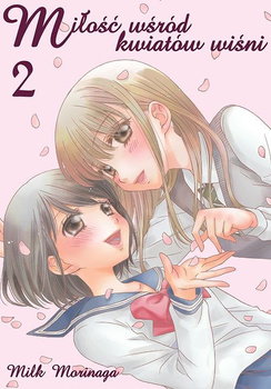 Miłość wśród kwiatów wiśni. Tom 2