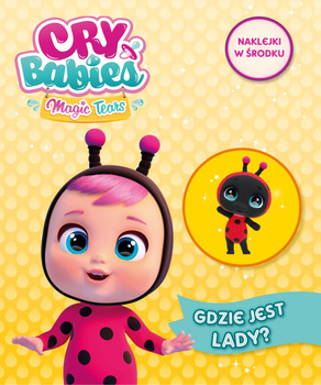 Gdzie jest Lady. Cry babies. Activity z naklejkami