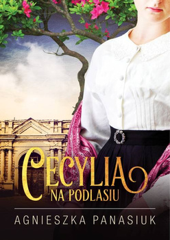 Na podlasiu. Cecylia