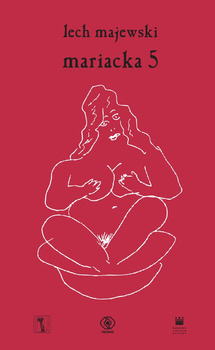 Mariacka 5 czyli dwanaście pieśni spowiednich pani heli