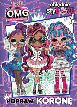 Popraw koronę. L.O.L. Surprise! Obłędnie styLOVE