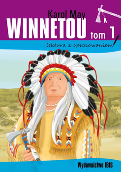 Winnetou. Lektura z opracowaniem. Tom 1