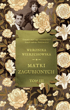 Matki zagubionych. Rodzina Sobolewskich. Tom 3 (Duże Litery)