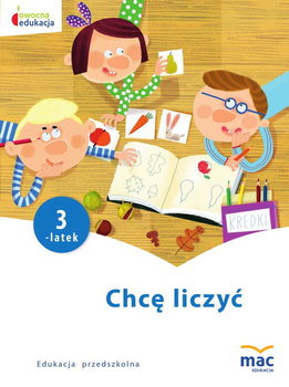 Chcę liczyć trzylatek owocna edukacja