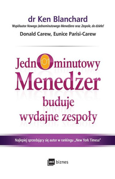 Jednominutowy menedżer buduje wydajne zespoły