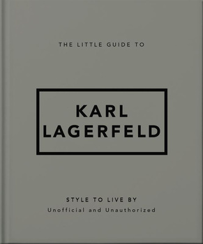 The Little Guide to Karl Lagerfeld wer. angielska