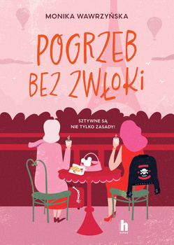 Pogrzeb bez zwłoki. Śmierć i podatki. Tom 2