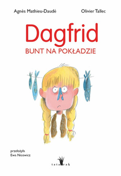 Dagfrid. Bunt na pokładzie