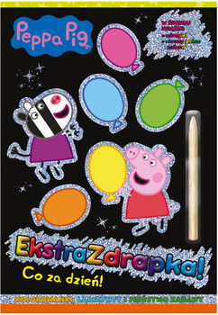 Co za dzień! Świnka Peppa. Ekstrazdrapka