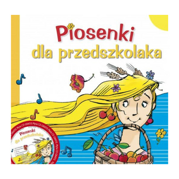 PIOSENKI DLA PRZEDSZKOLAKA 1.