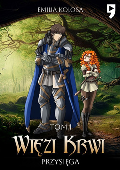 Przysięga. Więzi krwi. Tom 1