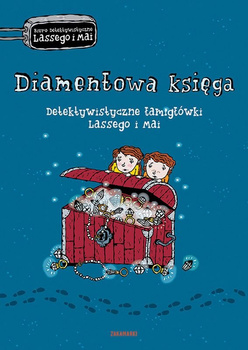Diamentowa księga. Detektywistyczne łamigłówki Lassego i Mai. Biuro Detektywistyczne Lassego i Mai