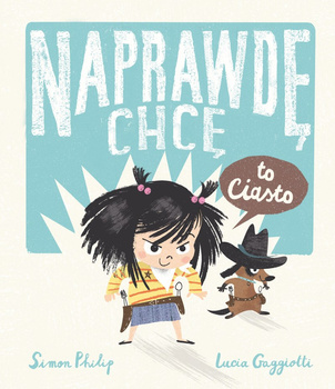 Naprawdę chcę to ciasto