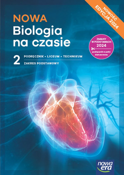 Nowa Biologia na czasie podręcznik 2 liceum i technikum zakres podstawowy EDYCJA 2025