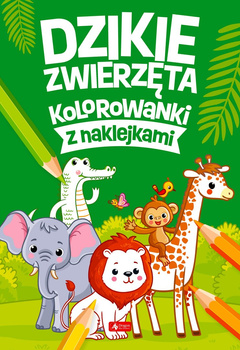 Dzikie zwierzęta. Kolorowanki z naklejkami