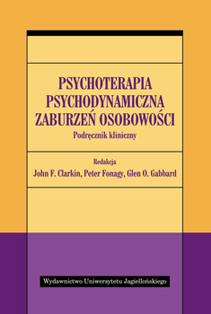 Psychoterapia psychodynamiczna zaburzeń osobowości. Podręcznik kliniczny