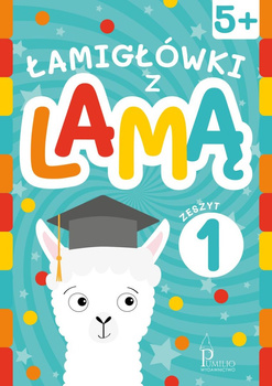Łamigłówki z lamą. Zeszyt 1
