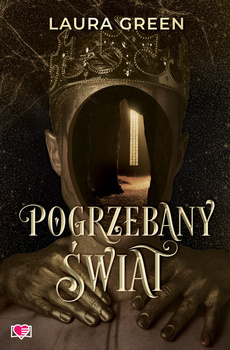 Pogrzebany świat. Tom 1
