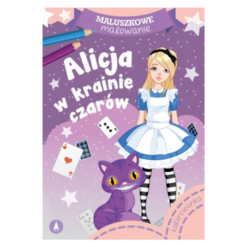 KOLOROWANKA MALUSZKOWE MALOWANIE. ALICJA W KRAINIE CZARÓW