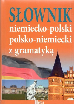 Słownik niemiecko-polski, polsko-niemiecki z gramatyką (zawiera ok. 60 000 haseł i zarys gramatyki języka niemieckiego)