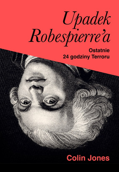 Upadek Robespierre'a. 24 godziny terroru