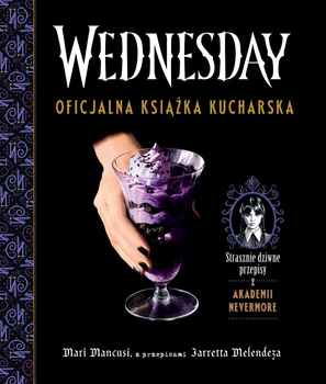 Wednesday. Oficjalna książka kucharska