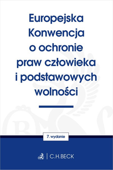 Europejska Konwencja o ochronie praw człowieka i podstawowych wolności wyd. 7