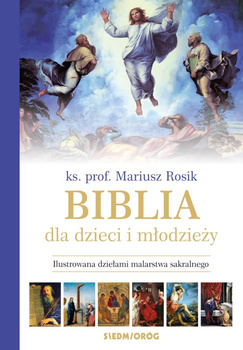 Biblia dla dzieci i młodzieży. Ilustrowana dziełami malarstwa sakralnego wyd. 2024