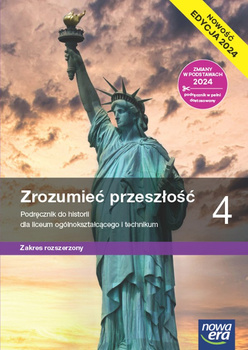 Nowa Historia Zrozumieć przeszłość podręcznik 4 liceum i technikum zakres rozszerzony EDYCJA 2025