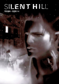 Silent Hill. Początki - części 1-4